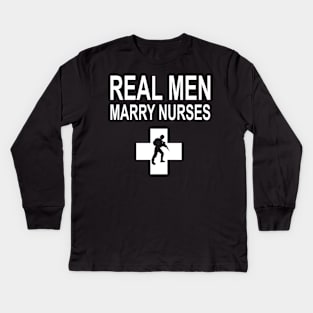 Real Men Marry Nurses Police Kids Long Sleeve T-Shirt